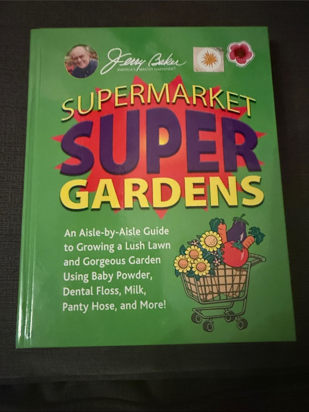 Supermarket Super Gardens - Green Hardcover Guide